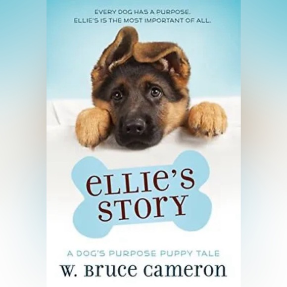 Ellie's Story A Dog’s Purpose Novel Paperback W Bruce Cameron - Picture 1 of 1